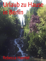 Urlaub zu Hause in Berlin