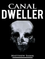 Canal Dweller: Part of the Dweller Series, #1