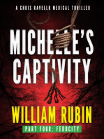 Michelle's Captivity Part Four: Ferocity
