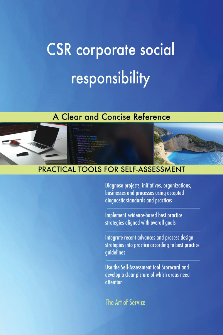 CSR corporate social responsibility A Clear and Concise Reference by ...