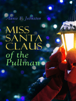 Miss Santa Claus of the Pullman: Children's Christmas Tale