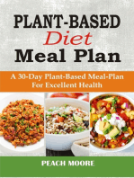 Plant-Based Diet Meal Plan: A 30-Day Plant-Based Meal-Plan For Excellent Health