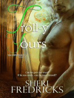 Troll-y Yours: The Centaurs, #2