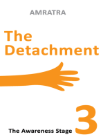 The Detachment The Awareness Stage