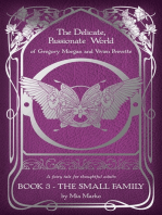 The Delicate, Passionate World of Gregory Morgan and Vivien Prevette / Book 3: The Small Family