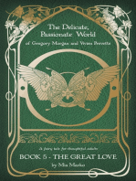 The Delicate, Passionate World of Gregory Morgan and Vivien Prevette / Book 5: The Great Love