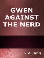 Gwen against the Nerd