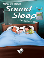 How To Have Sound Sleep - The Natural Way: Simple ideas that effectively induce sleep