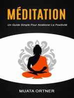 Méditation : Un guide simple pour améliorer la positivité