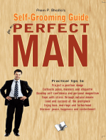 Self-Grooming Guide For A Perfect Man: Making yourself presentable