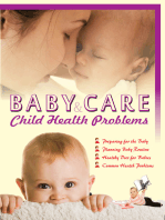 Baby Care & Child Health Problems: From conception to post delivery and beyond