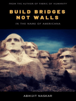 Build Bridges not Walls: In the Name of Americana