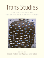 Trans Studies: The Challenge to Hetero/Homo Normativities