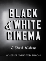 Black and White Cinema: A Short History