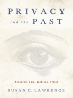 Privacy and the Past: Research, Law, Archives, Ethics