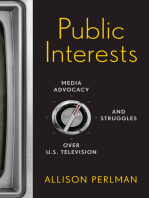 Public Interests: Media Advocacy and Struggles over U.S. Television