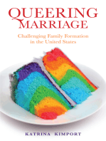 Queering Marriage: Challenging Family Formation in the United States