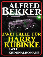 Zwei Fälle für Harry Kubinke: Zwei Kriminalromane: Cassiopeiapress Thriller Sammelband