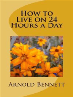 How to Live on 24 Hours a day