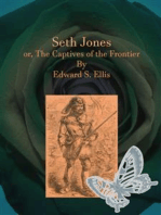 Seth Jones: or, The Captives of the Frontier