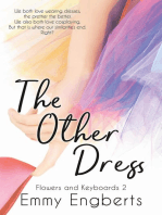 The Other Dress: Flowers and Keyboards, #2