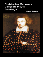 Christopher Marlowe’s Complete Plays: Retellings