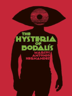 The Hysteria of Bodalís