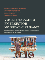 Voces de cambio en el sector no estatal cubano: Cuentapropistas, usufructuarios, socios de cooperativas y compraventa de viviendas