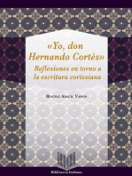 Yo, Don Hernando Cortés: Reflexiones en torno a la escritura cortesiana