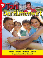 Mein – Dein – unser Leben: Toni der Hüttenwirt 213 – Heimatroman