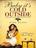 Baby It’s Cold Outside: African American, Holiday, Romantic Suspense