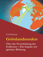 Grönlandnorden: Über die Verschiebung der Erdkruste - Ein Impakt mit globaler Wirkung