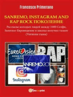 SANREMO, INSTAGRAM AND RAP ROCK ПОКОЛЕНИЕ Рассказы молодых людей между 1000 Cелфи, Sanremo-Eвровидениe и школы получил талант