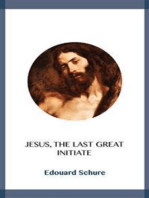 Jesus, the Last Great Initiate