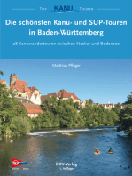 Die schönsten Kanu- und SUP-Touren in Baden-Württemberg: 28 Kanuwandertouren zwischen Neckar und Bodensee
