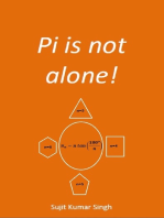 Pi Is Not Alone!