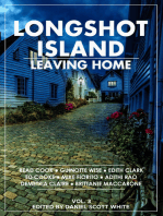 Longshot Island: Leaving Home