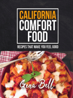 California Comfort Food: Recipes That Make You Feel Good