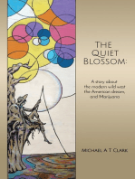 The Quiet Blossom