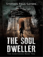 The Soul Dweller: The Caretakers, #2