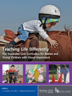 Teaching Life Differently: The Expanded Core Curriculum for Babies and Young Children with Visual Impairment