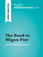 The Road to Wigan Pier by George Orwell (Book Analysis): Detailed Summary, Analysis and Reading Guide