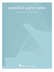 Peaceful Piano Solos: A Collection of 30 Pieces