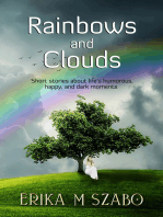 Rainbows and Clouds