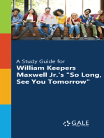 "A Study Guide for William Keepers Maxwell Jr.'s ""So Long, See You Tomorrow"""