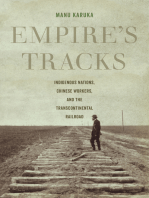 Empire's Tracks: Indigenous Nations, Chinese Workers, and the Transcontinental Railroad