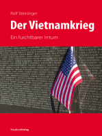 Der Vietnamkrieg: Ein furchtbarer Irrtum