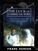The Luck of Losing the Toss: My Stunt Career in the Movies and TV: Including Star Wars, Indiana Jones, James Bond and The Sweeney