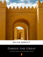 Darius the Great: Ancient Ruler of the Persian Empire