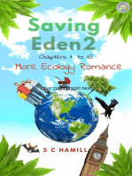 Saving Eden 2. Chapters 1 to 15. More Ecology Romance.